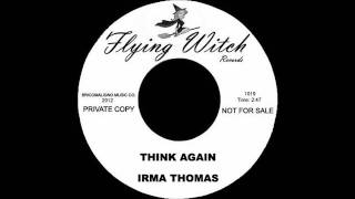 Irma Thomas - Think Again