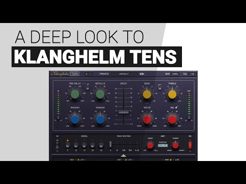 A deep look to TENS reverb by Klanghelm - Tutorial guid