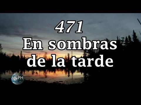 HA62 | Himno 471 | En sombras de la tarde