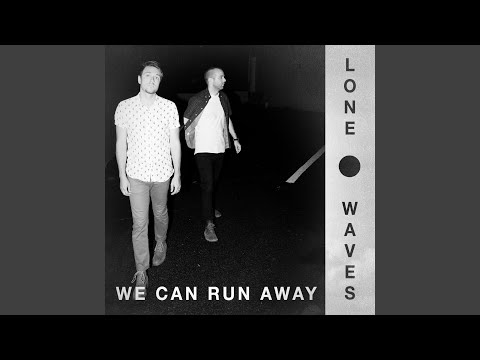 We Can Run Away