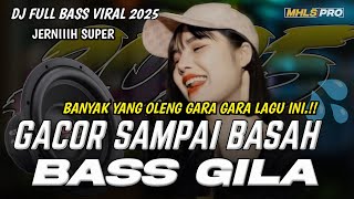 Download lagu DJ FULL BASS VIRAL 2025 | BANYAK YANG OLENG GARA² LAGU INI GACOR SAMPE BASAH BASS GILA (MHLS PRO) mp3