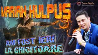 Download lagu MARIAN HULPUS - AM FOST IERI LA GHICITOARE mp3