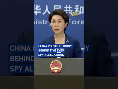 China points to irony behind Five Eyes' spy allegations #worldnow