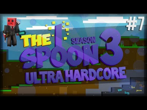 Minecraft: The Spoon UHC S3: E7 -FIGHT!!