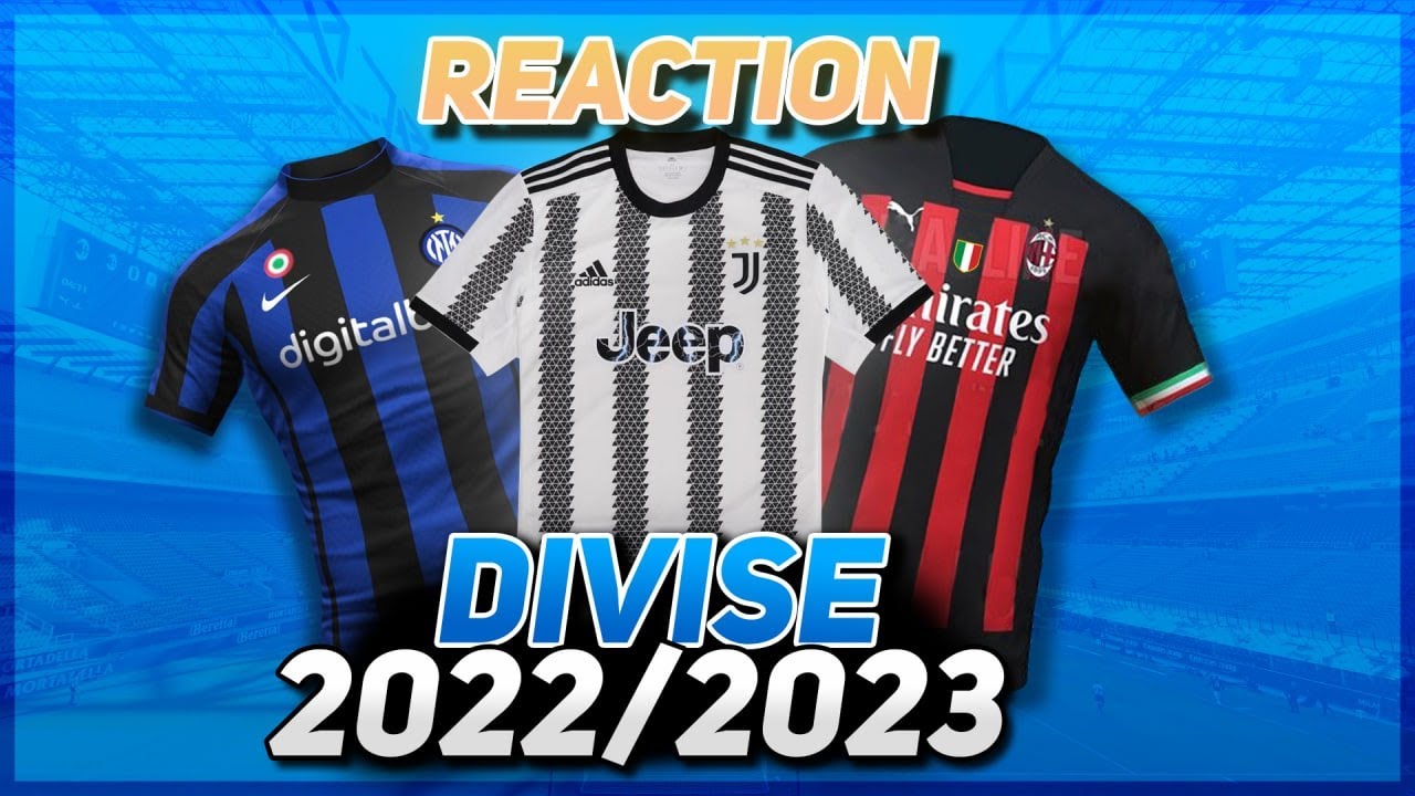 👕😍 LE NUOVE MAGLIE DA CALCIO DELLA SERIE A 2022-2023