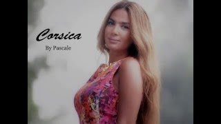 Pascale Ojeil - Corsica  (Original Music & Lyrics by Petru Guelfucci)