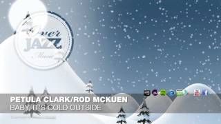 Petula Clark & Rod McKuen - Baby, It's Cold Outside