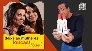 Hotgel  Bom  e Funciona Mesmo | O Segredo do TONY TIGRAO