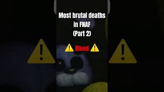 Most Brutal Deaths in FNaF (Part 2) 🧸 #shorts #fnaf #scary #fypシ #trending