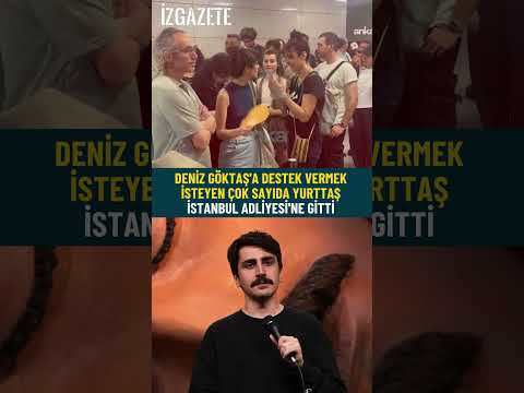 Deniz Göktaş'a destek vermek isteyen çok sayıda yurttaş, İstanbul Adliyesi'ne geldi #denizgöktaş