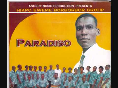 Paradiso 1 - Hikpo Eυeme Bɔbɔbɔ Group