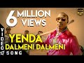 Chithiram Pesudhadi 2 - Yenda (Dalmeni Dalmeni) - ft. Dwayne Bravo | Gaana Bala, Naveen Madhav