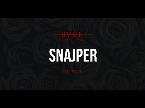 B.A.K.U. feat. Wude - Snajper (prod. SemPu) [Audio]