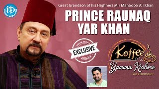 Nizam Prince Raunaq Yar Khan Exclusive Interview | Koffee With Yamuna Kishore #21 || #427 video