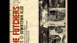 The Futchers Live @ Downtown Klub (2010) Full Album.