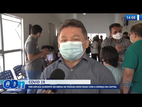 FMS explica aumento da média de pessoas infectadas com Covid-19 em Teresina 21 01 2022
