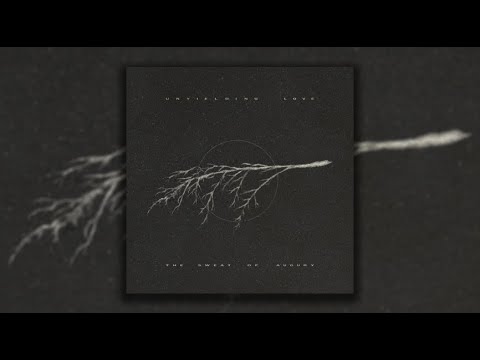 Unyielding Love - The Sweat Of Augury [FULL EP]