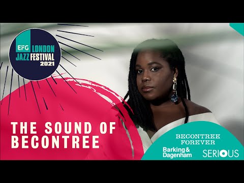 The Sound of Becontree | EFG London Jazz Festival 2021