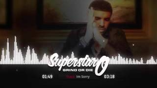 Drake Type Beat "Im Sorry" [Prod. By SuperStar O]