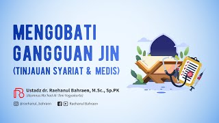 Download lagu MENGOBATI GANGGUAN JIN (TINJAUAN SYARIAT & MEDIS) - Ustadz dr. Raehanul Bahraen, M.Sc, Sp.PK mp3 Download lagu MENGOBATI GANGGUAN JIN (TINJAUAN SYARIAT & MEDIS) - Ustadz dr. Raehanul Bahraen, M.Sc, Sp.PK mp3