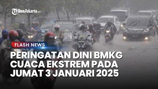 Cuaca Besok Jumat 3 Januari 2025, BMKG: Sumatera Barat Hujan Ringan, Jawa Timur Bali Hujan Lebat