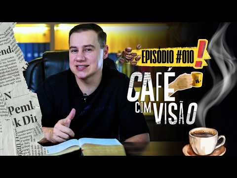 O PERIGO DOS ATALHOS! | CAFÉ COM VISÃO #010 | RADICAIS LIVRES
