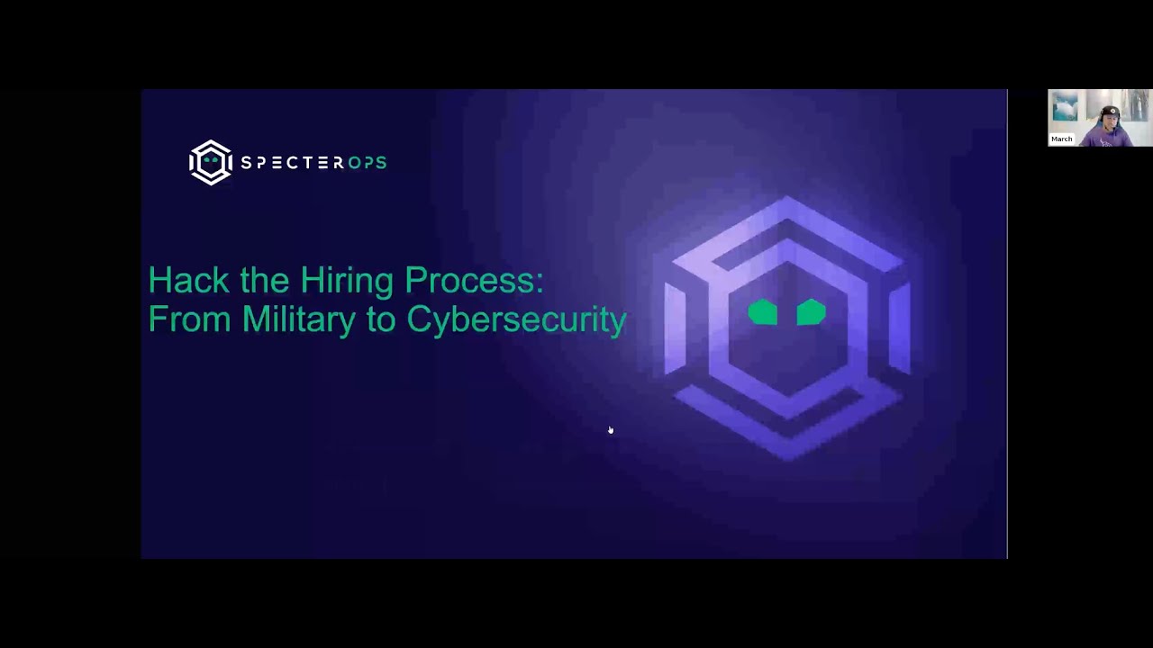 Hack the Hiring Process: From Military to Cybersecurity