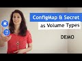 Kubernetes ConfigMap And Secret As Kubernetes Volumes Demo