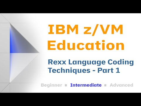 z/VM Education: Rexx Coding Techniques - Part 1