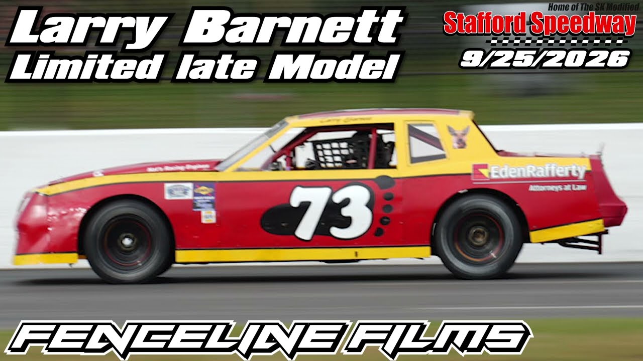 Larry Barnett Street Stock Stafford Speedway 9/25/2026