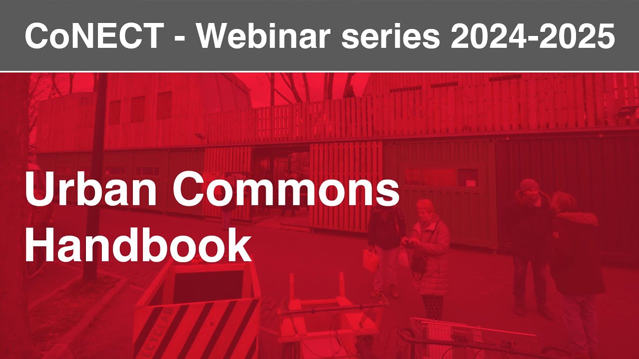 CoNECT Webinar - Urban Commons Handbook