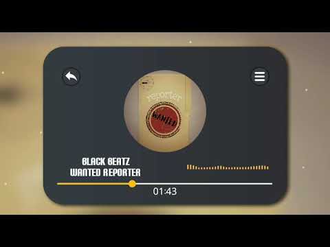 BlackBeatz - Wanted Reporter
