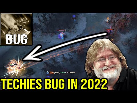 Hi Valve Team! It's Me again complaining about this! Techies BUG in 2022!