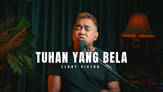 Download lagu Eldhy Victor -  Tuhan Yang Bela (Live Session) mp3