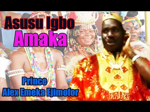 Prince Alex Emeka Ejimofor - Asusu Igbo Amaka - Nigerian Highlife Music