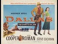 DALLAS 1950 Theatrical Trailer Gary Cooper Ruth Roman Steve Cochran