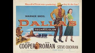 DALLAS (1950) Theatrical Trailer - Gary Cooper, Ruth Roman, Steve Cochran