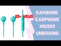 SAMSUNG EARPHONE HS1303 UNBOXING