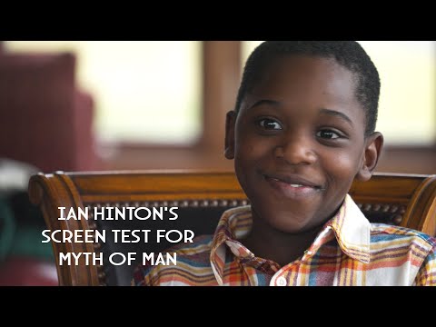 Ian Hinton's Screen Test For MYTH OF MAN