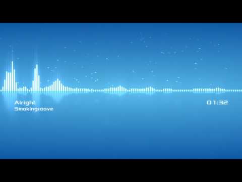 Smokingroove - Alright - Illuminati Recordings