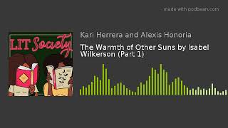 The Warmth of Other Suns by Isabel Wilkerson (Part 1)