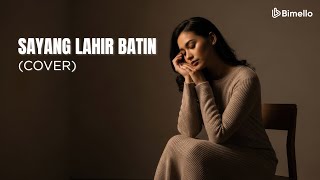 Download lagu SAYANG LAHIR BATIN - WALI BAND | Cover by Bimello mp3