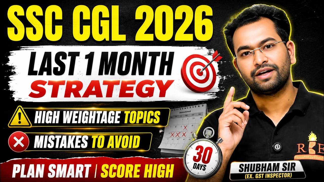 👉 SSC CGL 2026 Last 30 Days Strategy 🔥150+ Score Plan, High Scoring Topics & Weightage | Shubham Sir
