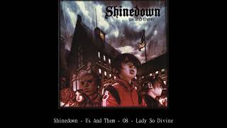 Shinedown   Us And Them   08   Lady So Divine
