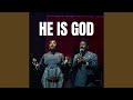 He Is God (feat. Prudent Okopi) (LIVE)