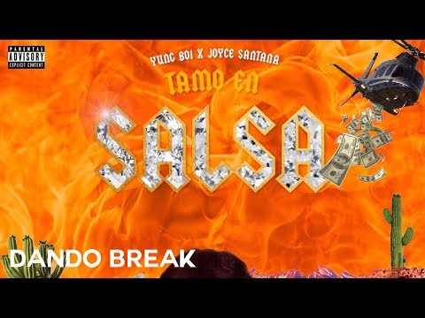 Yung Boi, Joyce Santana - Tamo En Salsa