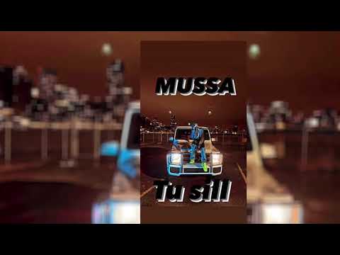 MUSSA - TU SILL