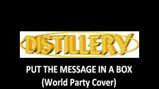 Distillery - Put The Message In A Box (World Party cover).wmv