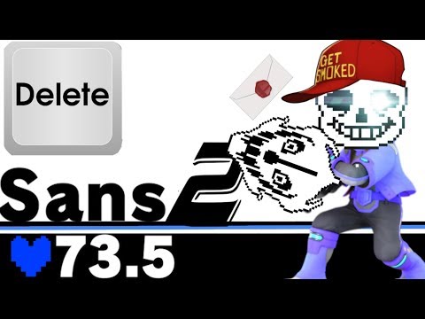 DELETE SANS 2 - A Super Smash Bros. Ultimate Montage