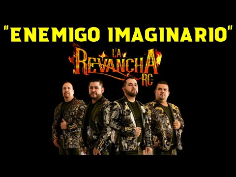 La Revancha RC | Enemigo Imaginario (Letra Oficial)